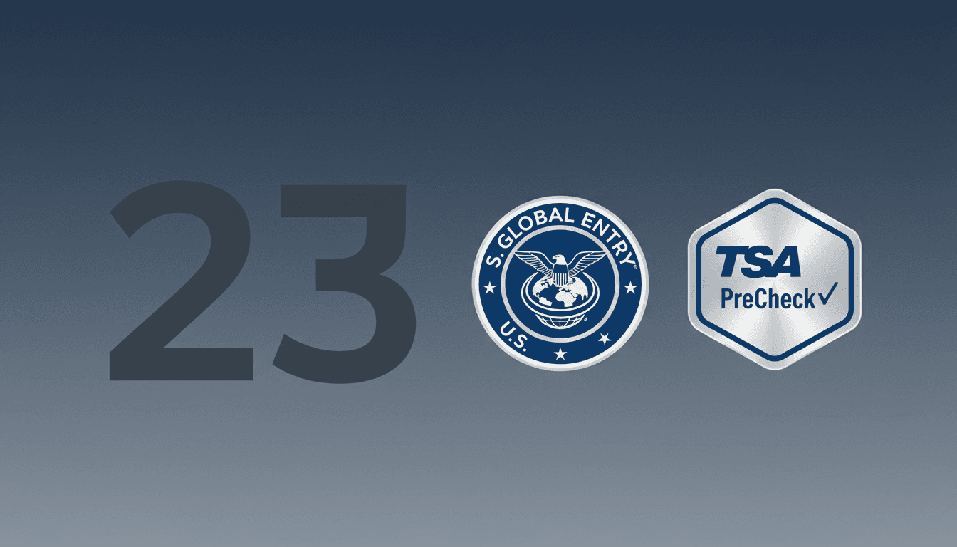 Minimalist graphic highlighting the number 23 alongside the U.S. Global Entry and TSA PreCheck emblems.