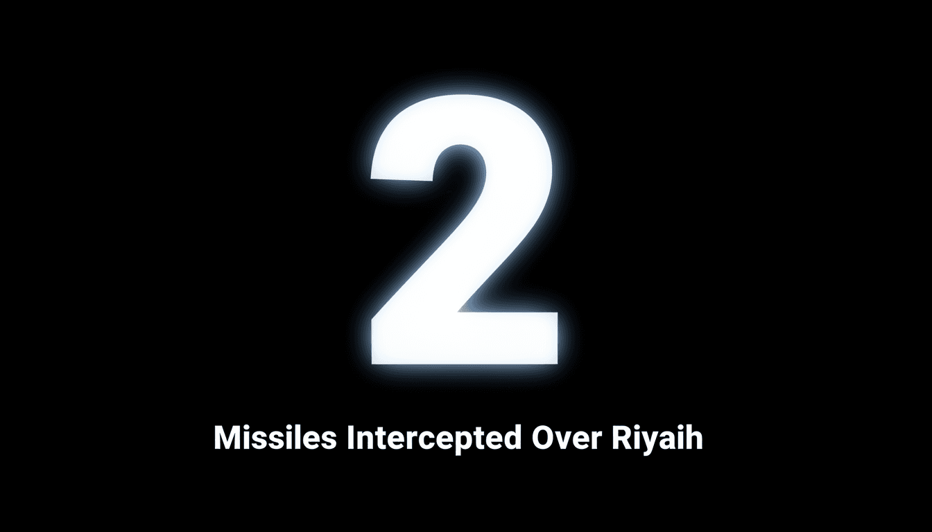 Bold graphic displaying the number two over a minimalist dark background detailing the Riyadh missile interception.