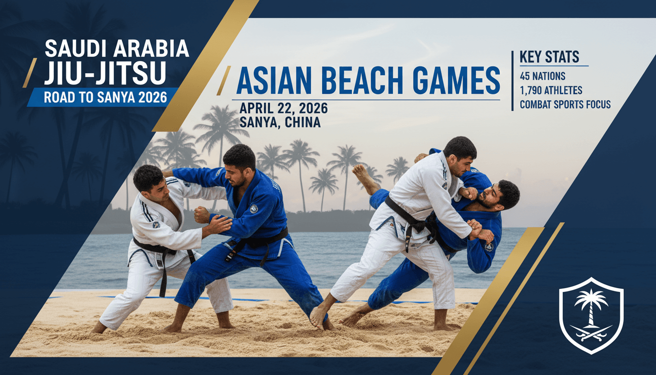 Saudi Arabia Jiu-Jitsu Team Prepares for 2026 Asian Beach Games in Sanya