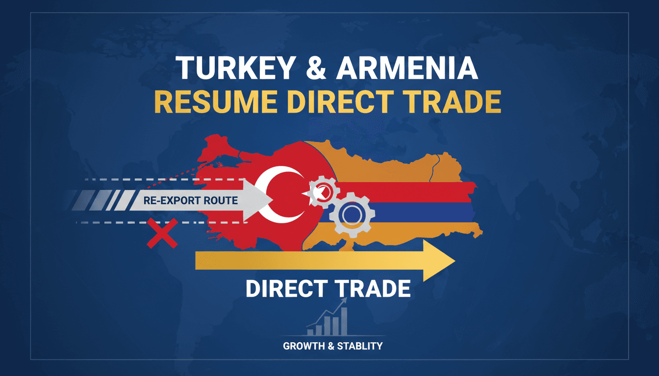 Turkey and Armenia Resume Direct Trade Relations