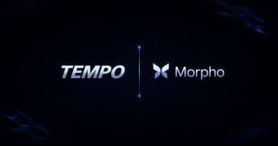Tempo Integrates Morpho's Lending Marketplace into Payments Blockchain